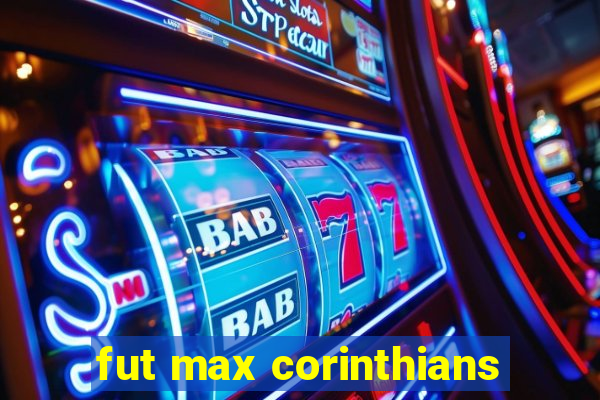 fut max corinthians